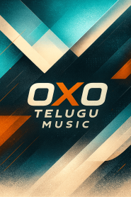OXO Telugu Music