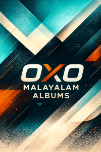 OXO Malayalam Albums