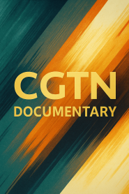 CGTN Documentary