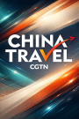CGTN China Travel